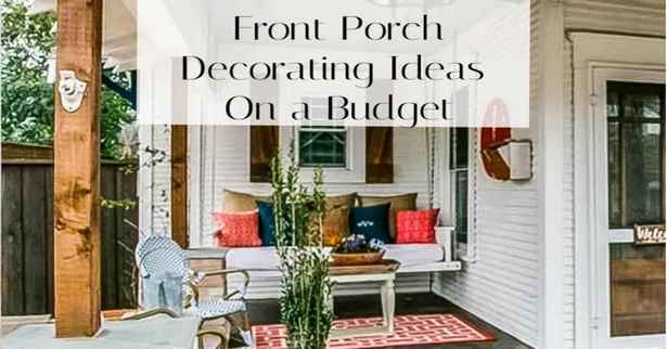 veranda-ideen-auf-einem-budget-18_12 Front porch ideas on a budget